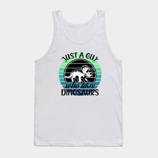 Just a guy who likes Dinosaurs 1 Tank Top